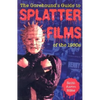 The Gorehound's Guide to Splatter Films of the 1980s - Paperback