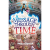 A Message Through Time - Paperback