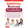 Essential Korean Vocabulary: Learn the Key Words and Phrases Needed to Speak Korean Fluently - Paperback