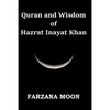 Quran and Wisdom of Hazrat Inayat Khan - Paperback