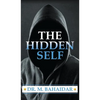 The Hidden Self - Hardcover