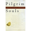 Pilgrim Souls: A Collection of Spiritual Autobiography - Paperback