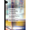 Financial Vulnerability in Canada: The Embedded Experience of Households - Paperback