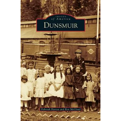 Dunsmuir - Hardcover