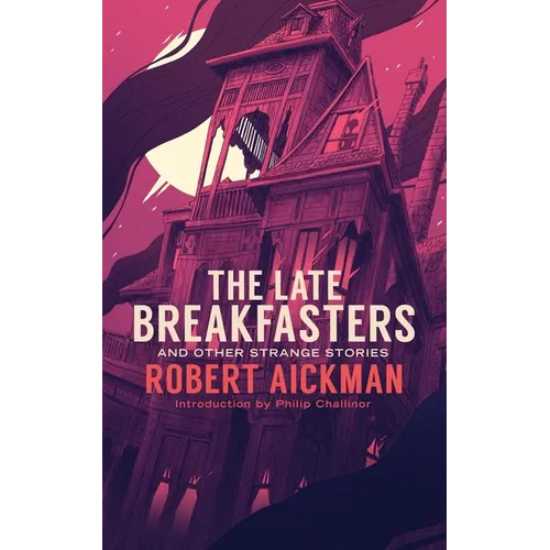 The Late Breakfasters and Other Strange Stories (Valancourt 20th Century Classics) - Paperback