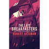 The Late Breakfasters and Other Strange Stories (Valancourt 20th Century Classics) - Paperback
