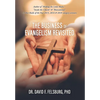 The Business of Evangelism: Revisited - Hardcover