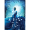 Queens of the Fae: Queens of the Fae: Books 1-3 (Queens of the Fae Collections Book 1) - Hardcover