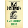 A Serendipitous Error and an Evil Malady: First English Translation - Paperback