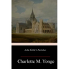 John Keble's Parishes - Paperback