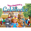 What Happened to Goldilocks? - Paperback