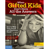 When Gifted Kids Don't Have All the Answers: How to Meet Their Social and Emotional Needs - Paperback