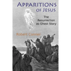 Apparitions of Jesus: The Resurrection as Ghost Story - Paperback
