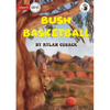 Bush Basketball - Our Yarning - Paperback