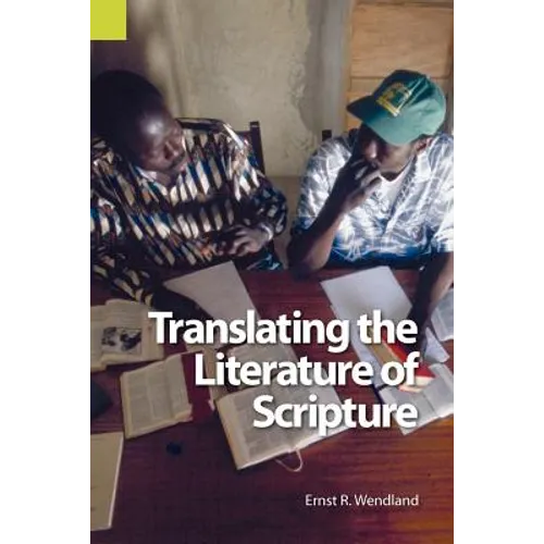 Translating the Literature of Scripture - Paperback