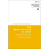 The Protevangelium of James: Critical Questions of the Text and Full Collations of the Greek Manuscripts: Volume 2 - Paperback