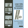 Large-Eddy Simulation for Acoustics - Paperback