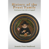 History of the Prust Family: With Stories From 1150 A.D England - Paperback