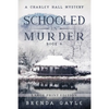 Schooled in Murder: Large Print - Paperback