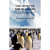 The Home of the Blizzard - Hardcover