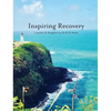 Inspiring Recovery in AA & Al-Anon - Hardcover