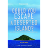 Could You Escape a Deserted Island?: An Interactive Survival Adventure - Paperback