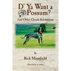 D' YA Want a 'Possum: And Other Ozark Salutations - Paperback