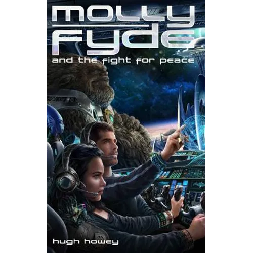 Molly Fyde and the Fight for Peace (Book 4) - Paperback