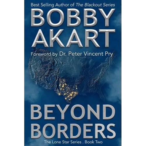 Beyond Borders: A Post-Apocalyptic EMP Survival Fiction Series - Paperback