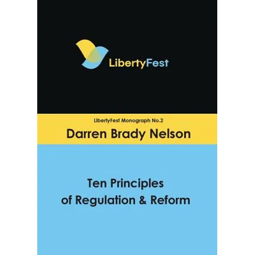 Ten Principles of Regulation & Reform - Paperback