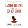 Lasting Lessons from the Corner Office: Essential Wisdom from the Twentieth Century's Greatest Entrepreneurs - Paperback
