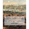 The Great Invasion of 1863, or General Lee in Pennsylvania (1887) By: Jacob Hoke: (Original Version) Jacob Hoke (March 17, 1825 - December 26, 1893) . - Paperback