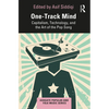One-Track Mind: Capitalism, Technology, and the Art of the Pop Song - Paperback