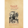 Farewell . . . and if Forever: and Other Poems - Paperback