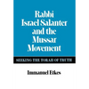 Rabbi Israel Salanter and the Mussar Movement - Hardcover