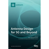 Antenna Design for 5G and Beyond - Hardcover