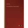 An Examination of Canon Liddon's - Paperback