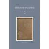 Shadow Fight(s): Novel - Paperback