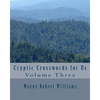 Cryptic Crosswords for Us Volume Three - Paperback