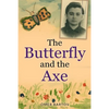 The Butterfly And The Axe - Paperback
