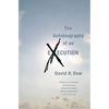 The Autobiography of an Execution - Paperback