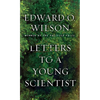 Letters to a Young Scientist - Hardcover
