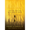 Pesos: The Rise and Fall of a Border Family - Paperback