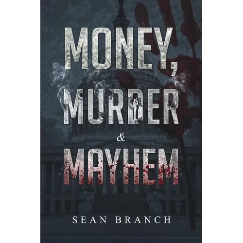 Money, Murder & Mayhem - Paperback