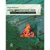 Using Geochemical Data: Evaluation, Presentation, Interpretation - Paperback
