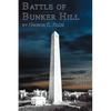 Battle Of Bunker Hill - Paperback