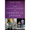 The Deacon's Ministry of Charity and Justice - Paperback