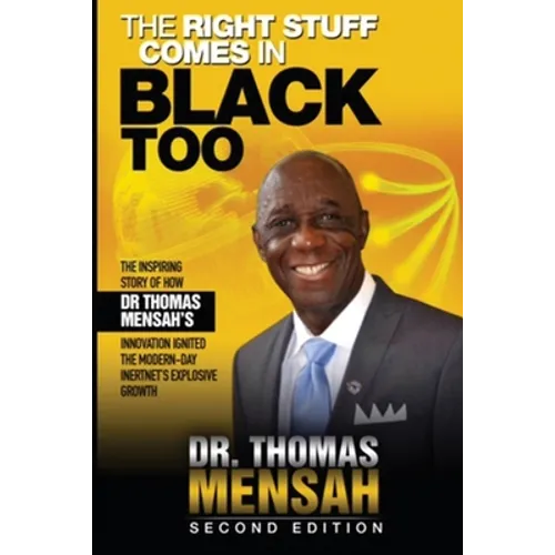 The Right Stuff Comes in Black Too, Second Edition - Paperback