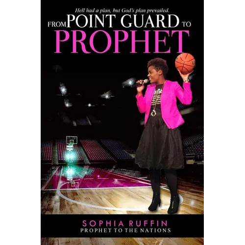 From Point Guard to Prophet - Paperback