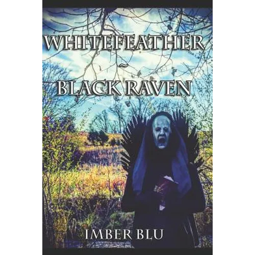 Whitefeather Black Raven - Paperback
